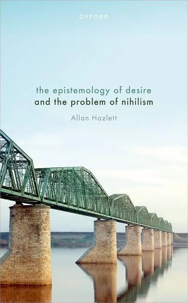 Book cover Epistemology of Desire and the Problem of Nihilism